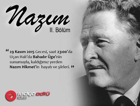 Nazım Hikmet II. Bölüm 29 Kasım Uçan Halı